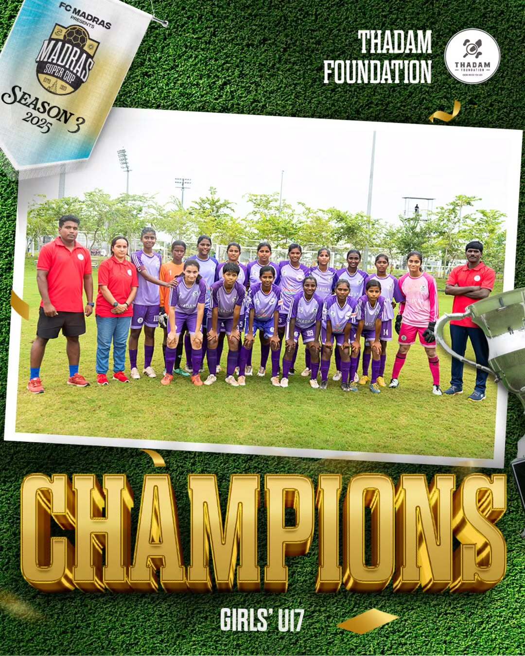 A terrific outing for thadamfoundation in the Madras Super Cup as they are crowned 𝑪𝒉𝒂𝒎𝒑