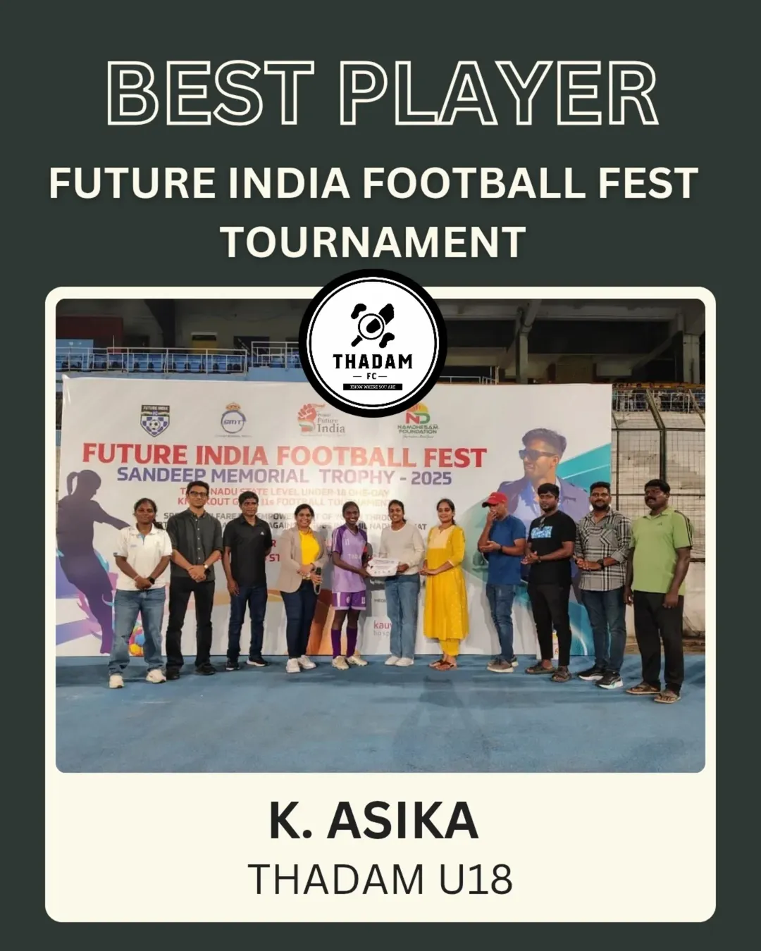 Star of the tournament! 🌟⚽Congratulations to K. Asika from Thadam U18 for winning the Best Pla