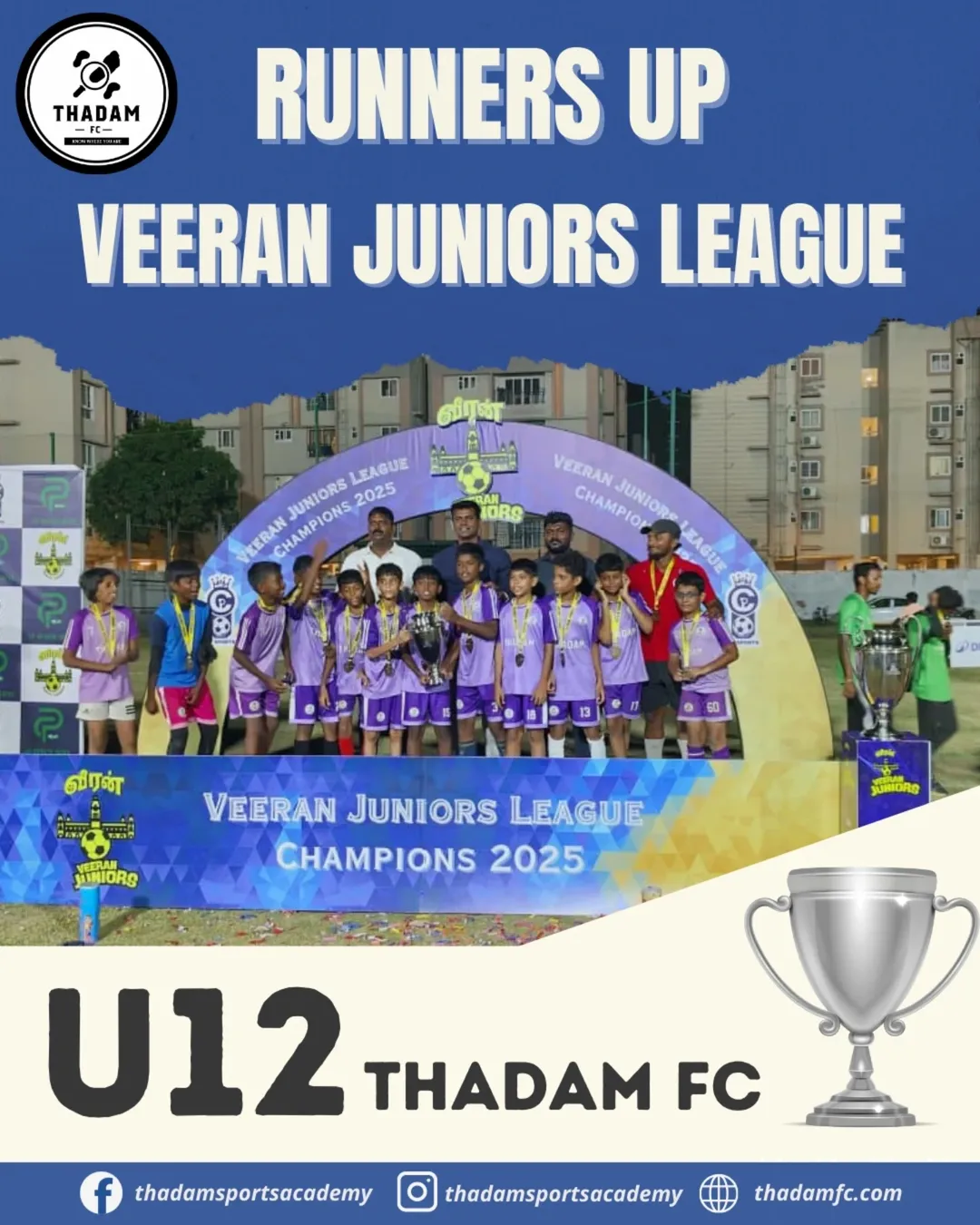 🏆 Proud of Our Young Warriors!Our U12 Thadam FC squad finishes as Runners-Up at the Veeran Jun